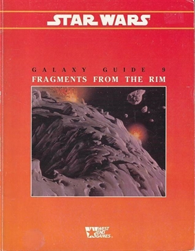 Star Wars D6 - Galaxy Guide 9 Fragments From the Rim (Genbrug)